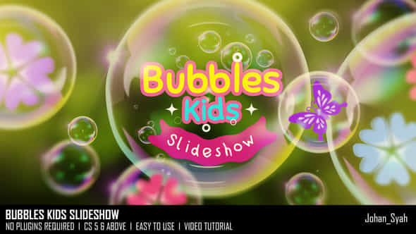 Bubbles Kids Slideshow - VideoHive 43885247
