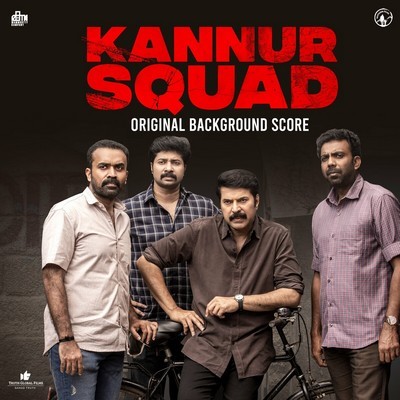 Kannur Squad Soundtrack