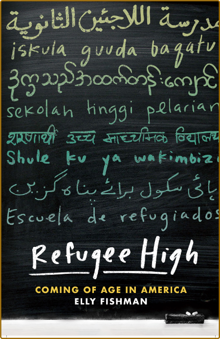 Refugee High by Elly Fishman