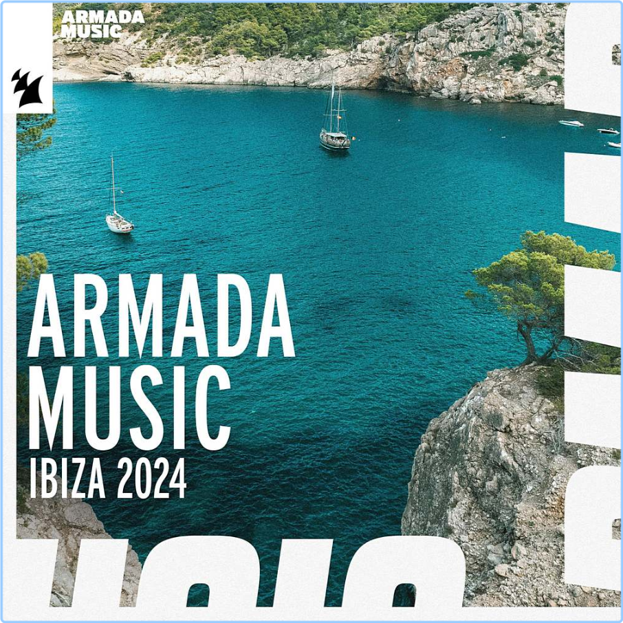 Various Artists - Ibiza (2024) - Armada Music (2024) [320 Kbps] 9VYHJ6Fp_o