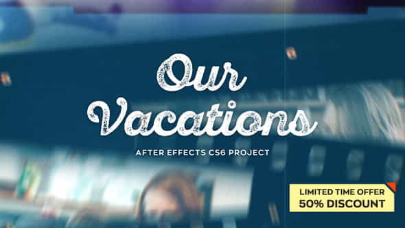 Our Vacations - VideoHive 24484933