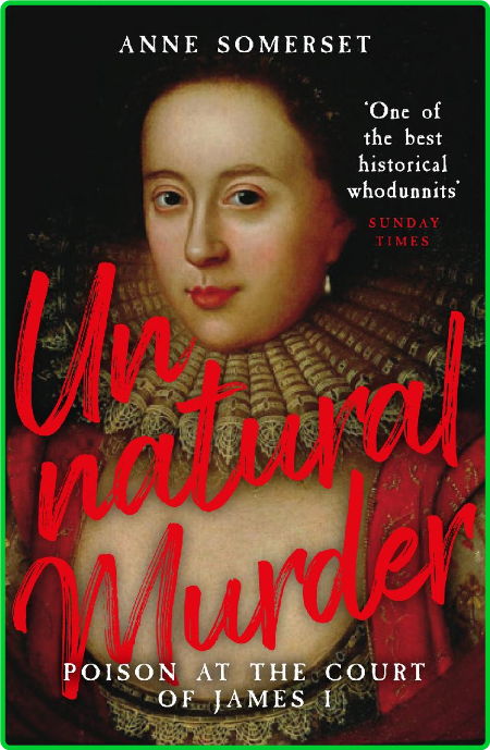 Unnatural Murder by Anne Somerset