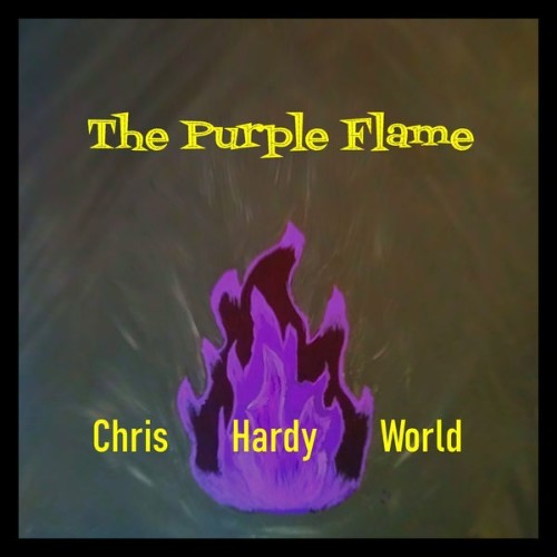 Chris Hardy World - The Purple Flame - 2022