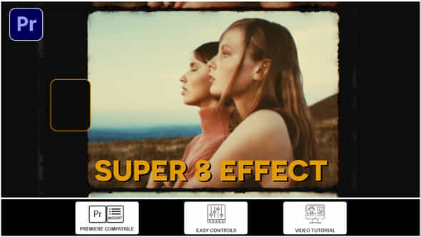 Super 8 Effect - VideoHive 37333709