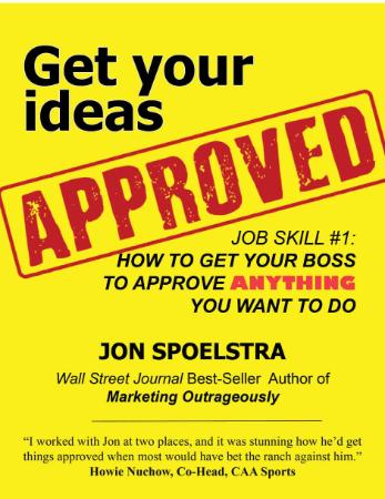 Get Your Ideas Approved - Job Skill #1 - How to get your boss to approve anything ...