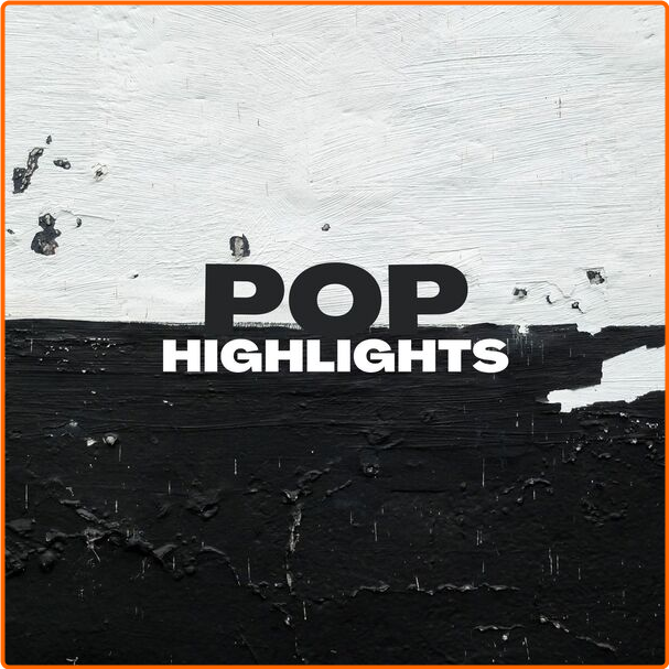 Various Artists - Pop Highlights (2024) [320 Kbps] HffIRUIU_o