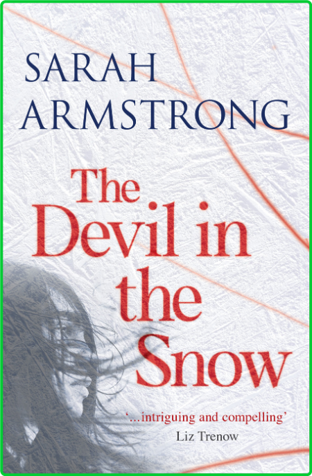 The Devil in the Snow by Sarah Armstrong