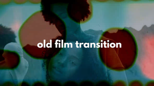 Old Film Transition - VideoHive 51381355