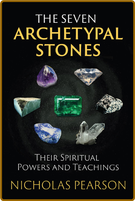 The Seven Archetypal Stones by Nicholas Pearson RE2mtsay_o