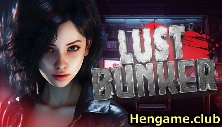 Lust Bunker [Uncen] new download free at hengame.club for PC