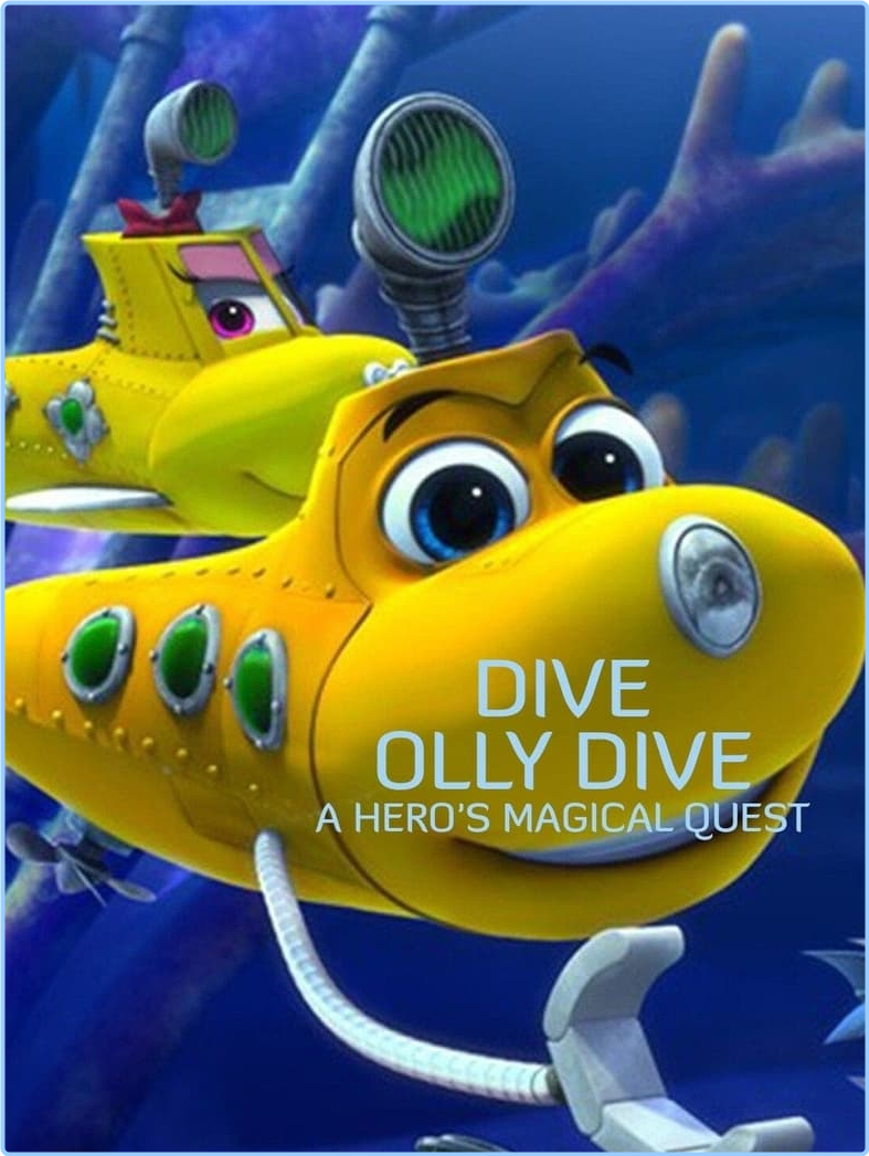 Dive Olly Dive A Heros Magical Quest (2020) [1080p] WEBrip (x264) [6 CH] QzRFwTe4_o