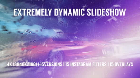 Extremely Dynamic Slideshow - VideoHive 15856664