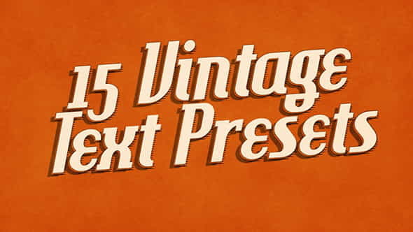 15 Vintage Retro Text Presets - VideoHive 9472590