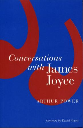 Power, Arthur - Conversations with James Joyce (Lilliput, 2012)