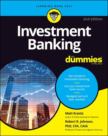 Investment Banking For Dummies, 2nd Edition