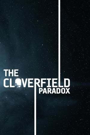 The Cloverfield Paradox 2018 720p 1080p WEBRip