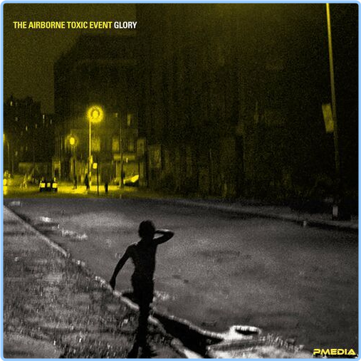 The Airborne Toxic Event Glory (2024) [320 Kbps] DHZAfxRu_o