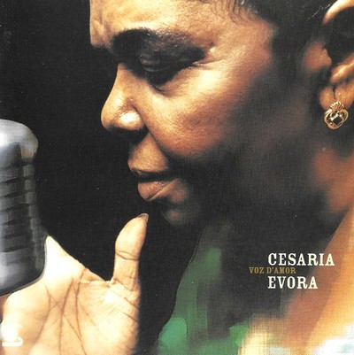 Cesaria Evora – Voz D'Amor