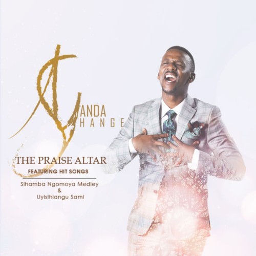 Ayanda Shange - The Praise Altar - 2017