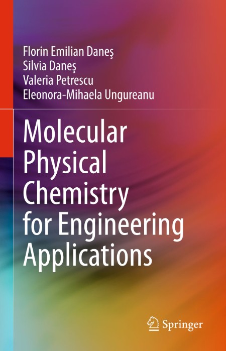 Molecular Physical Chemistry for Engineering Applications