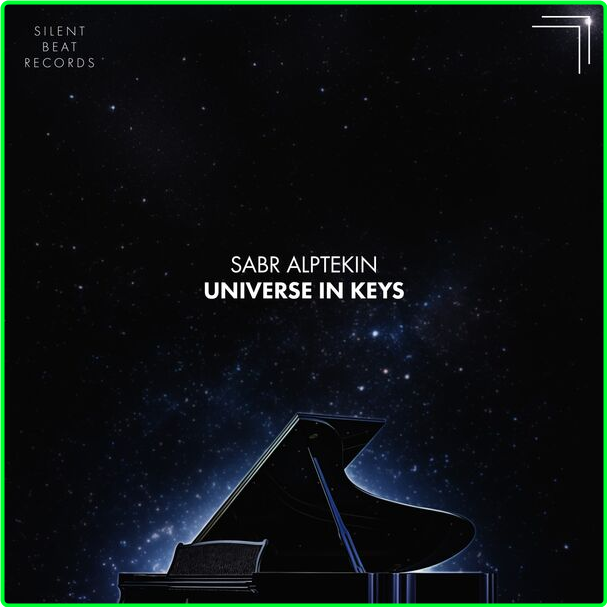 Sabr Alptekin Universe In Keys (2024) 24Bit 192kHz [FLAC] JFkgCYXu_o