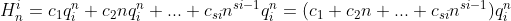 H_n^i=c_1q_i^n+c_2nq_i^n+...+c_{si}n^{si-1}q_i^n=(c_1+c_2n+...+c_{si}n^{si-1})q_i^n