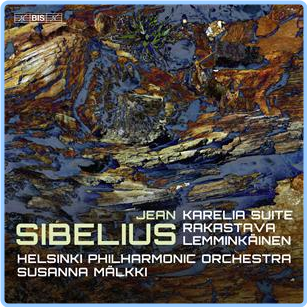 Jean Sibelius Karelia Sutie Rakastava Lemminkäinen Helsinki Philharmonic Orchestra, Susanna Mälkki 0xjbfMYi_o