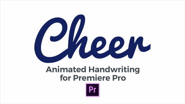 Cheer - Animated Handwriting Typeface - VideoHive 22747651