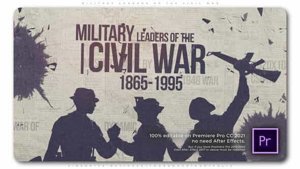 Military Leaders of the Civil - VideoHive 34262589