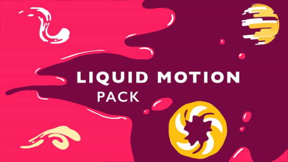 Liquid Motion Pack - VideoHive 20676023