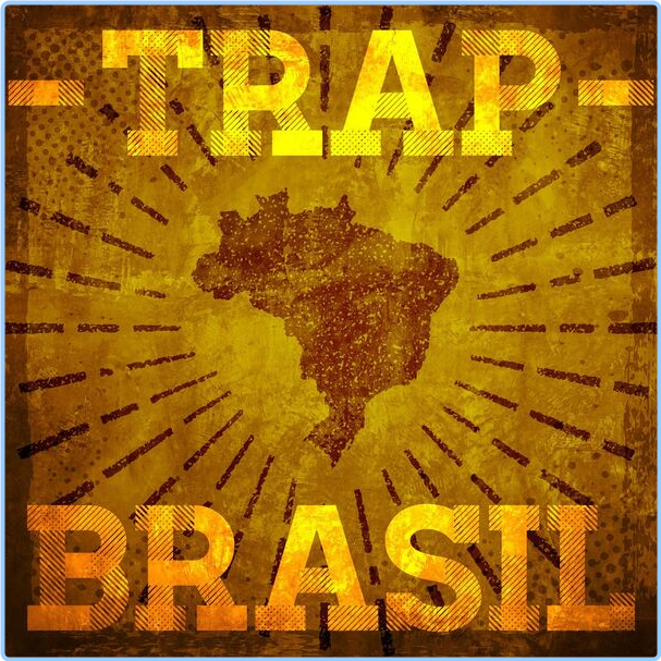 Various Artists - Trap Brasil (2024) [320 Kbps] QZA8Imou_o