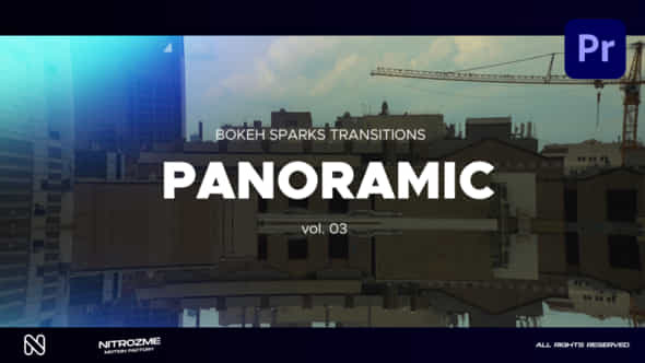 Bokeh Panoramic Transitions - VideoHive 47515561