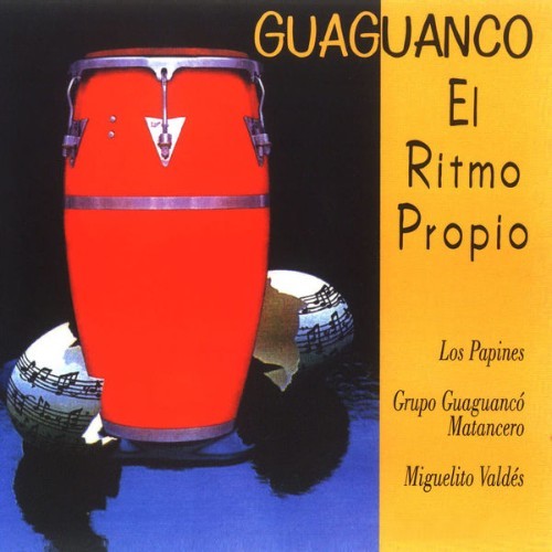 Los Papines - Guaguanco  El Ritmo Propio - 1998