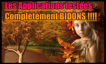 Les applications testées Complètement bidon