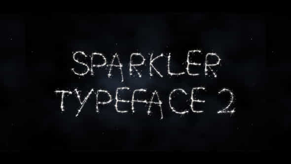 Sparkler Typeface Ii - VideoHive 35054252