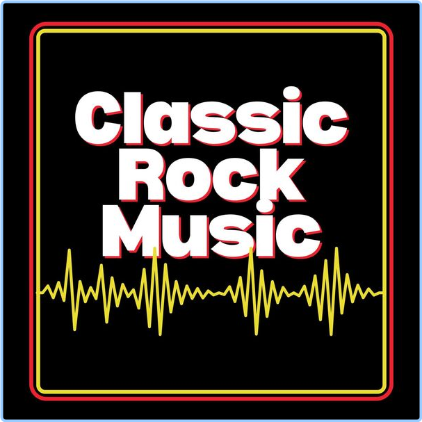 Various Artists - Classic Rock Music (2024) [320 Kbps] Ki6323lh_o