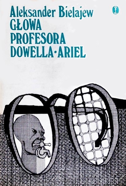 Aleksander Bielajew - Głowa profesora Dowella, Ariel