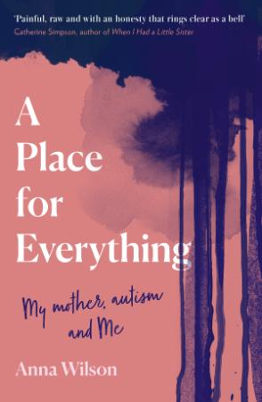 A Place for Everything By Anna Wilson