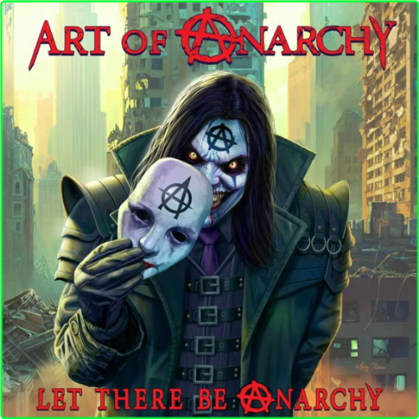 Art Of Anarchy Let There Be Anarchy (2024) [320 Kbps] O8Z6WrH5_o