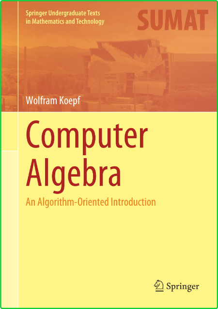 -Computer Algebra An Algorithm-Oriented Introduction