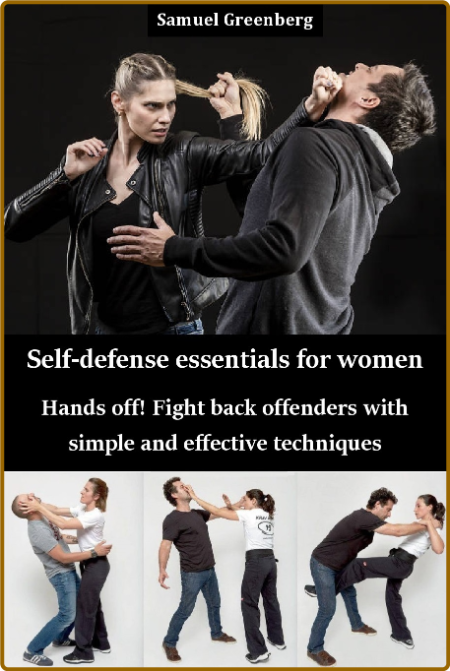 Self-defense essentials for women: Hands off! Fight back offenders with simple and... ROQC1WXT_o