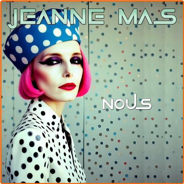 Jeanne Mas NOUS (2024) [FLAC] 16BITS 44 1KHZ 2DqvXFcU_o