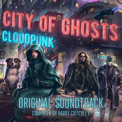 Cloudpunk: City of Ghosts Soundtrack