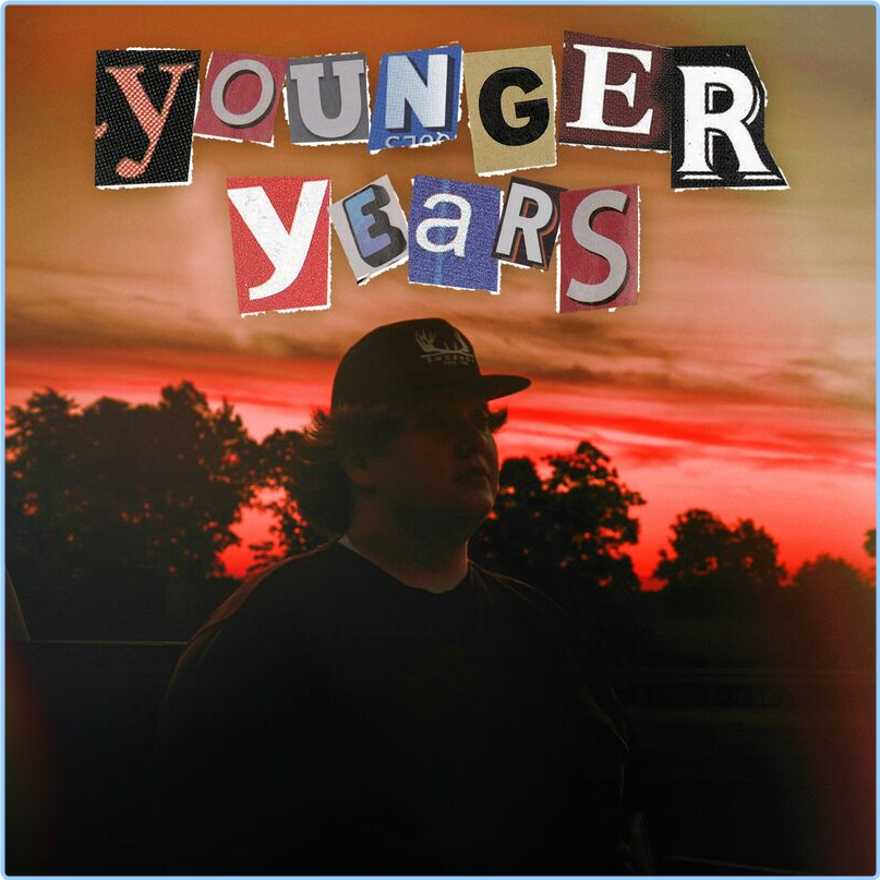 Bayker Blankenship Younger Years (2024) [320 Kbps] FlljyZOT_o