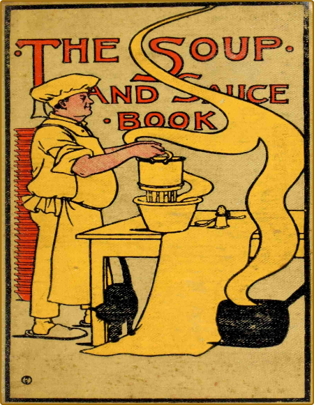 The soup and sauce book by Elizabeth Douglas