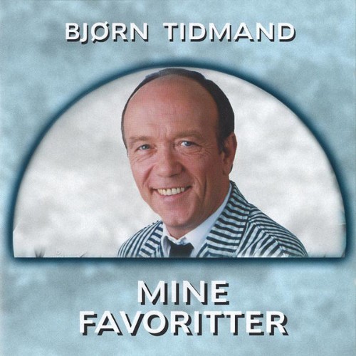 Bjørn Tidmand - Mine Favoritter - 2001