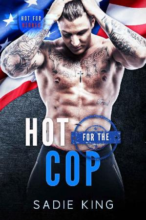 Hot for the Cop  - Sadie King