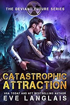 Catastrophic Attraction (The De - Eve Langlais