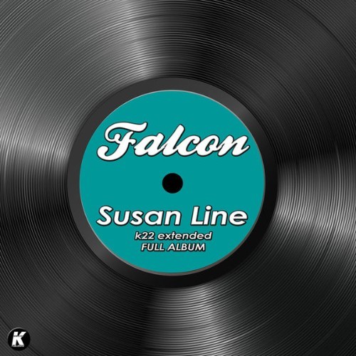 Falcon - SUSAN LINE k22 extended full album - 2022