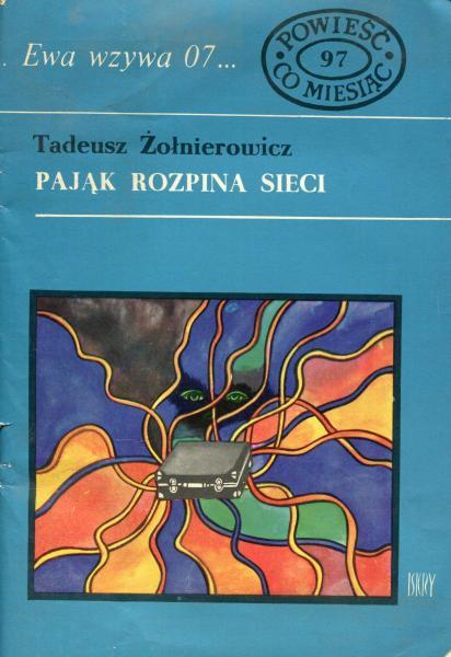 Tadeusz Żołnierowicz - Pająk rozpina sieci